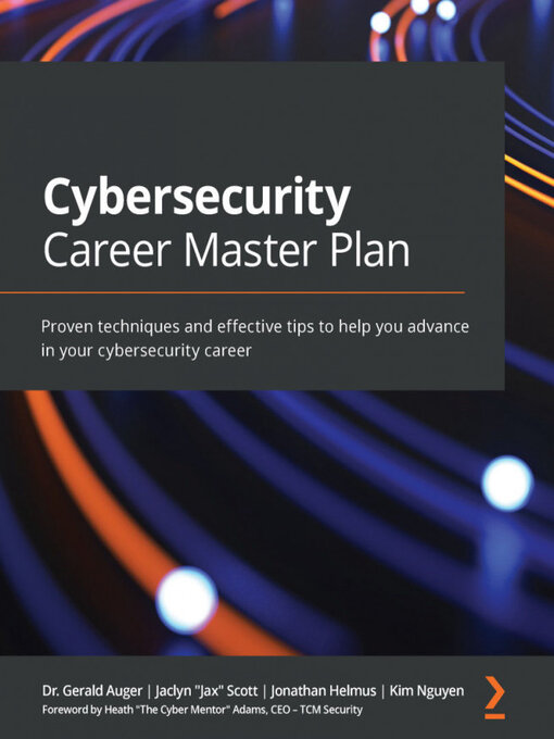 Title details for Cybersecurity Career Master Plan by Dr. Gerald Auger - Available